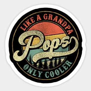 Pops Like a Grandpa Cooler Retro  Pops Dad Grandpa Sticker